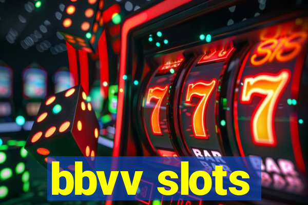 bbvv slots